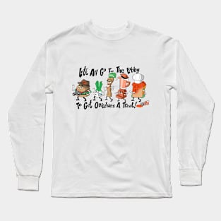 Let's All Go To The Lobby Long Sleeve T-Shirt